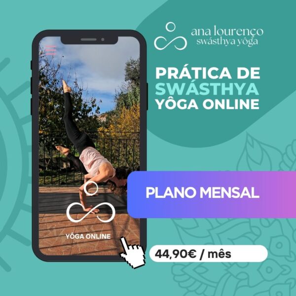 Prática Swásthya Yôga online. PLANO MENSAL DE SWÁSTHYA YÔGA ONLINE - Aulas ao Vivo de Swásthya Yôga